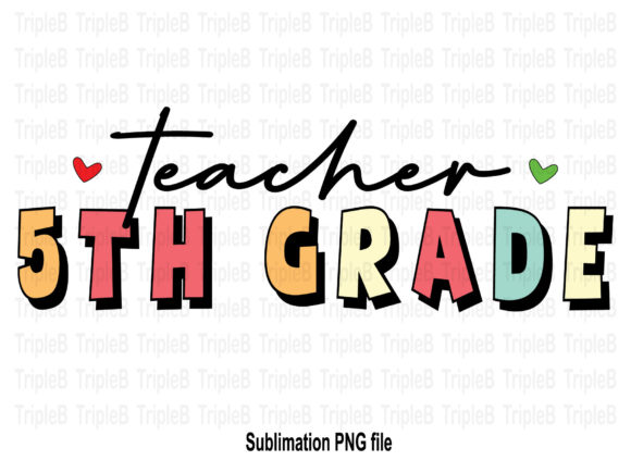 5th Grade Teacher Vintage Sublimation Designs
