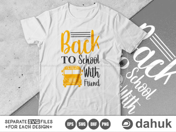Back to School with Friend SVG