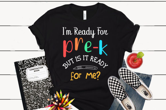 I'm Ready for Pre-K Back to School Shirt: A Design That Speaks for Itself