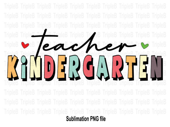 Kindergarten Teacher Sublimation Designs for Back to School