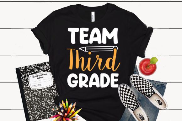 Team Third Grade Back to School T-Shirt Design