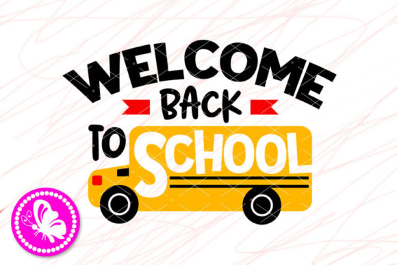 Welcome Back to School Bus Clipart: A Strategic Tool for Creators, Educators, and Small Business Owners